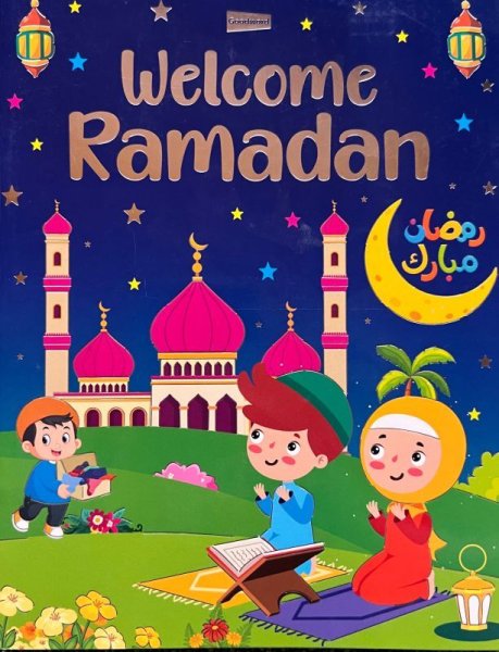 画像1: ようこそ、ラマダーン！ Welcome Ramadan!【日本語訳あり】 (1)