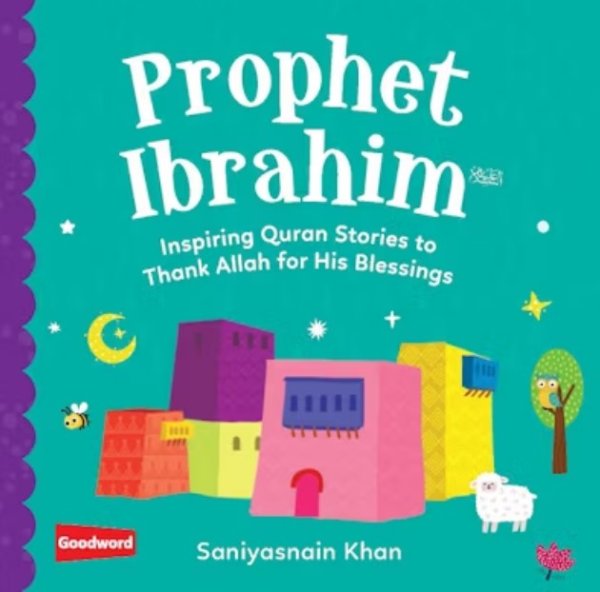 画像1: よげんしゃイブラーヒームさま　幼児向けボードブック絵本　Prophet Ibrahim Mini Boardbook (1)