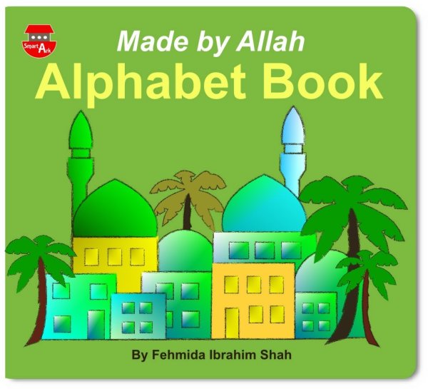 画像1: アッラーのお創りになったもの（ＡＢＣの絵本）  Made By Allah ABC Book (1)