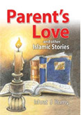 Parent's Love and Other Islamic Stories（イスラームのお話いろいろ）