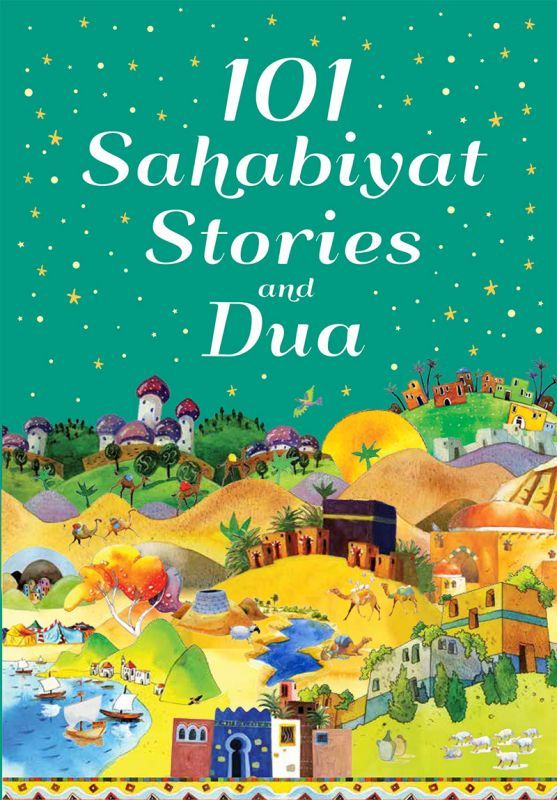 101のサハービーヤートのお話とドゥアー 101 Sahabiyat Stories and Dua 