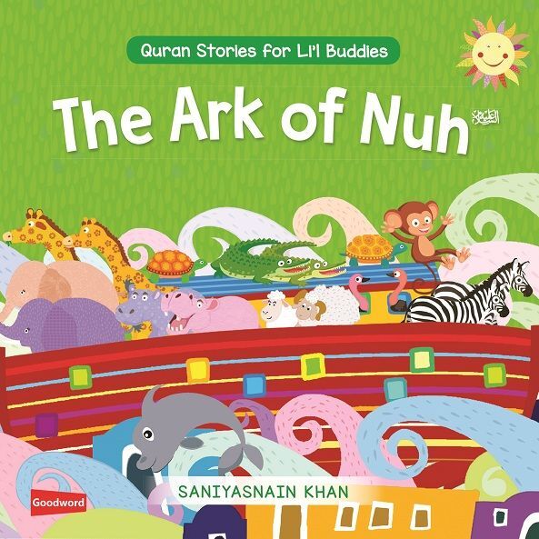 ヌーフさまのはこぶね　幼児向けボードブック絵本 The Ark of Nuh (Quran Stories for Li'l Buddies)